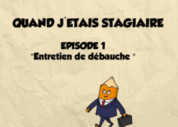 Quand j'étais stagiaire, tchié edition